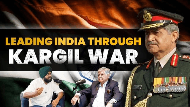 The Journey with Simarpreet Singh: General VP Malik- Kargil War