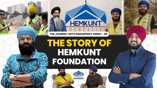 The Journe with Simarpreet Singh - EP 03: Story of Hemkunt Foundation