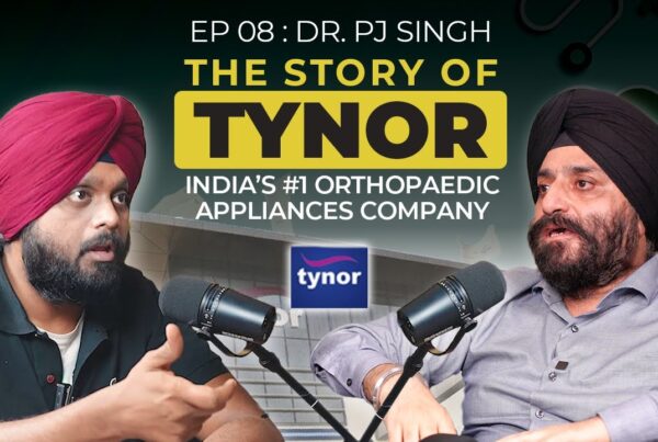Dr. PJ Singh: On Building Tyor, Resilience, Lean Management & Creating Global Impact
