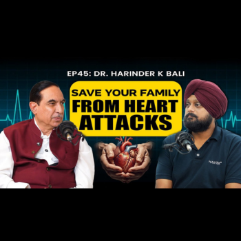 Dr. Harinder Bali How to Prevent Heart Attacks Simarpreet Singh